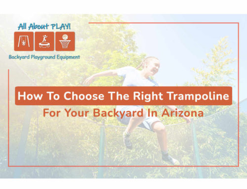 How To Choose The Right Trampoline For Your Backyard In Arizona
