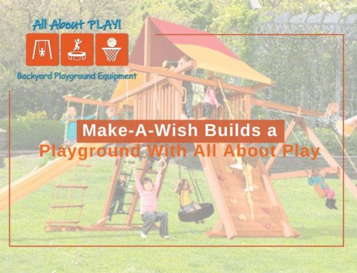 Make-A-Wish Builds a Playground With All About Play