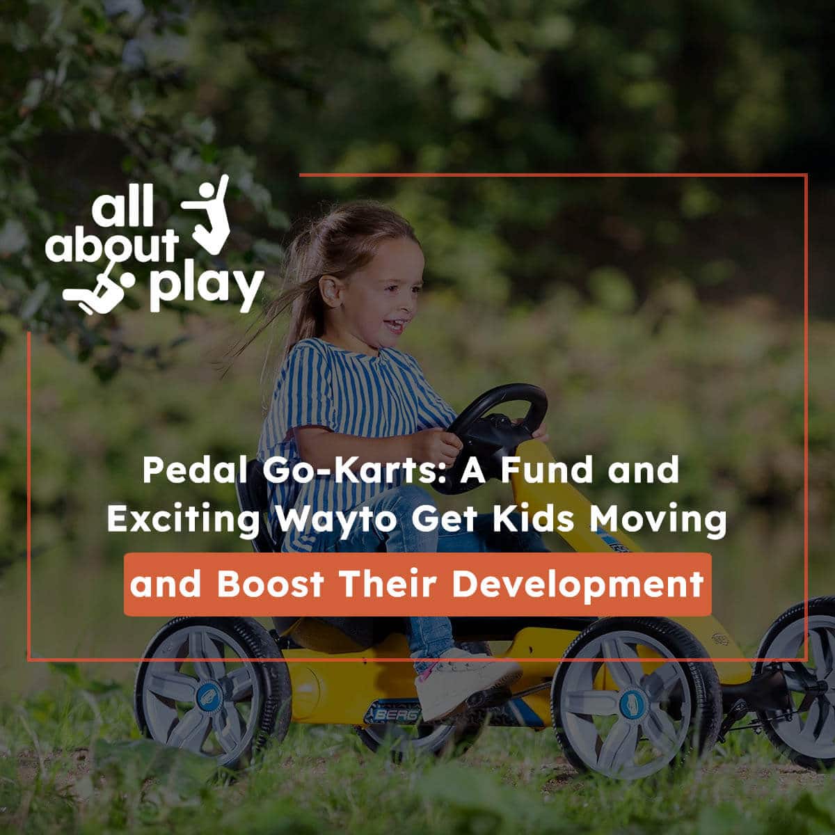 Pedal Go-Karts – Get Kids Moving and Boost Their Development