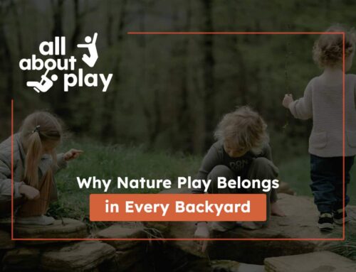 Why Nature Play Belongs in Every Backyard